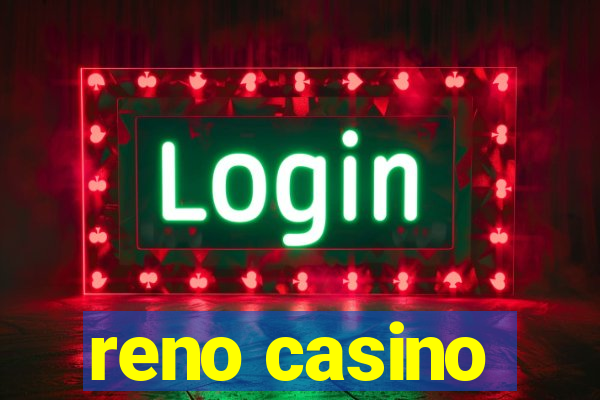 reno casino