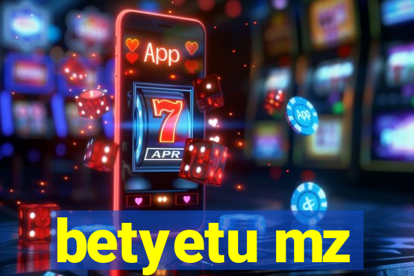 betyetu mz