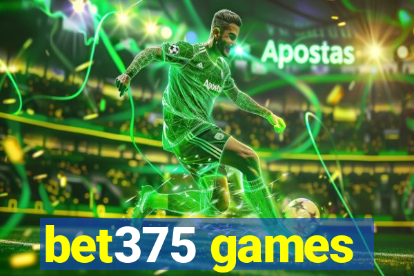 bet375 games