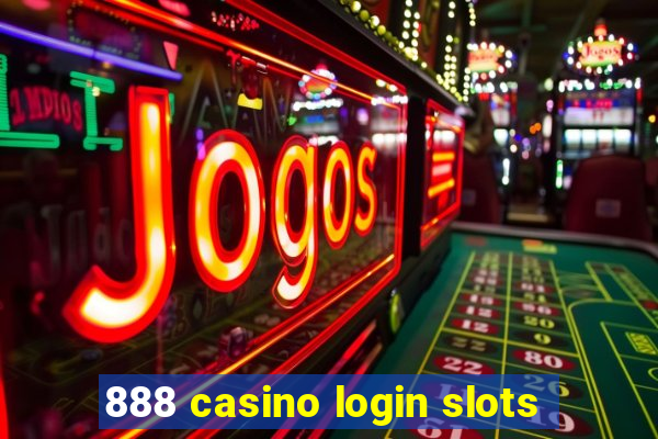 888 casino login slots