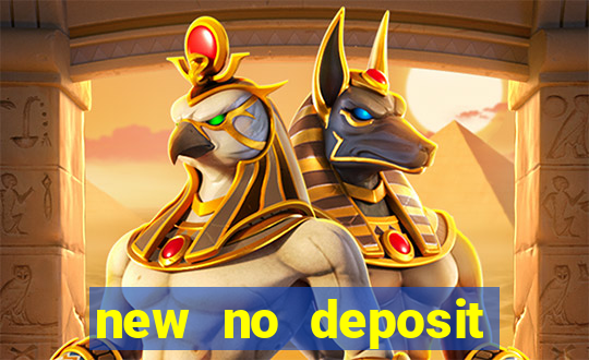 new no deposit bonus casino