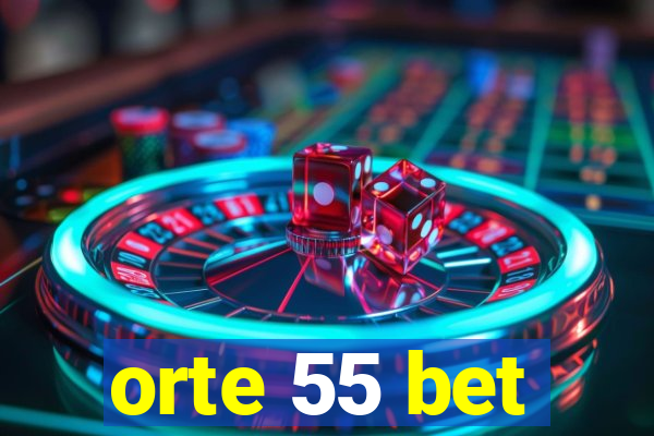 orte 55 bet