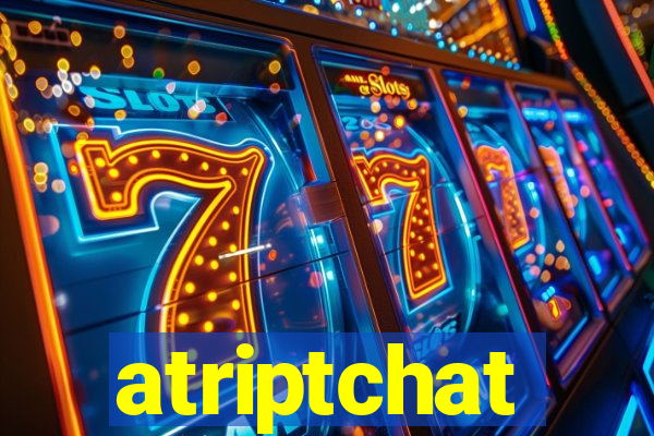 atriptchat