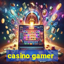 casino gamer