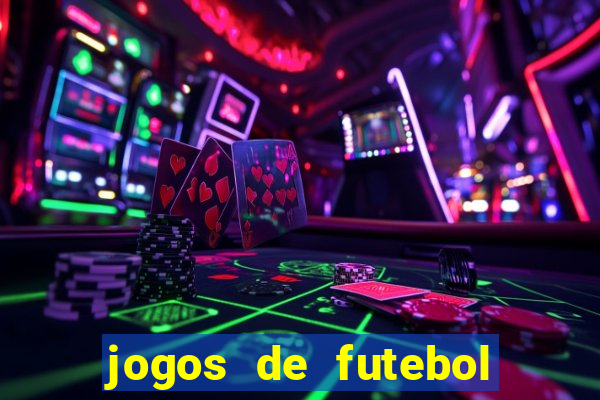 jogos de futebol de amanh?