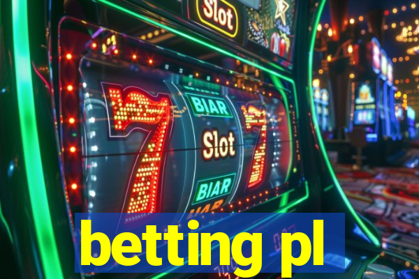 betting pl