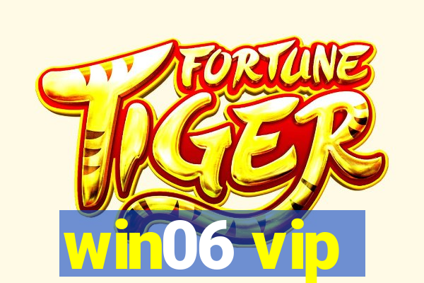 win06 vip