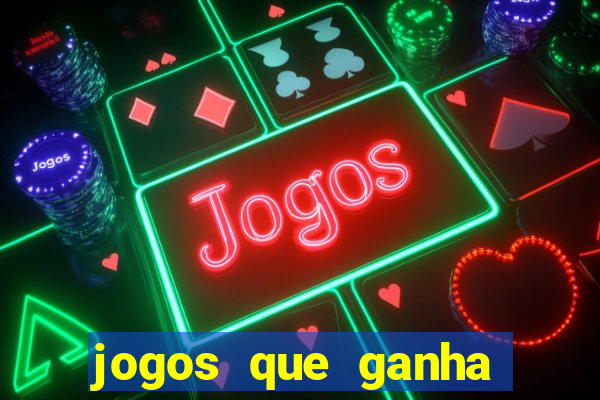 jogos que ganha dinheiro de verdade sem precisar depositar nada