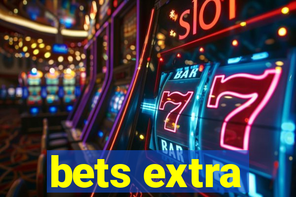 bets extra