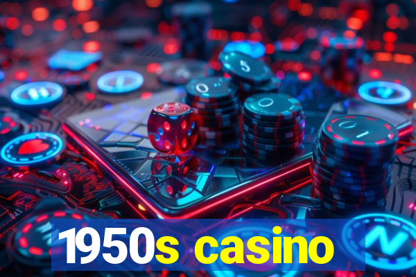 1950s casino