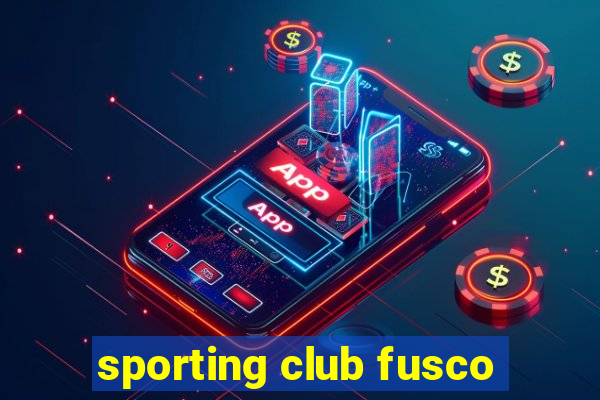 sporting club fusco