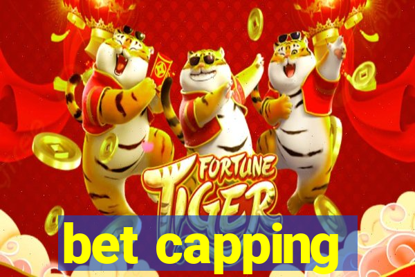 bet capping