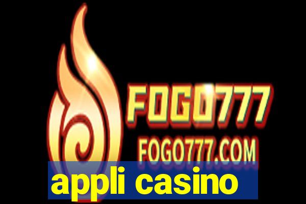 appli casino