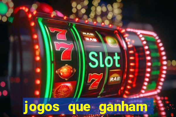 jogos que ganham dinheiro grátis