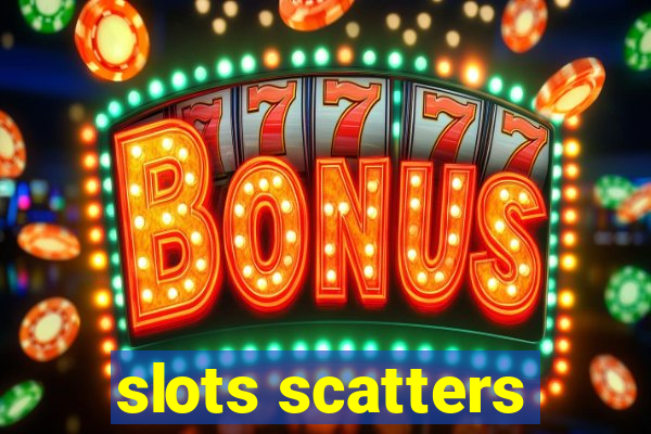 slots scatters