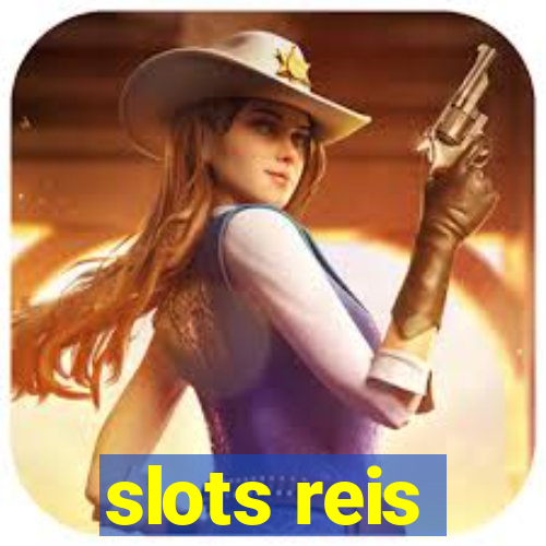 slots reis