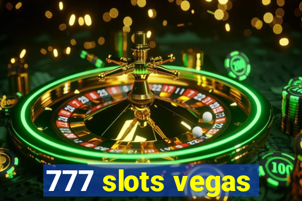 777 slots vegas