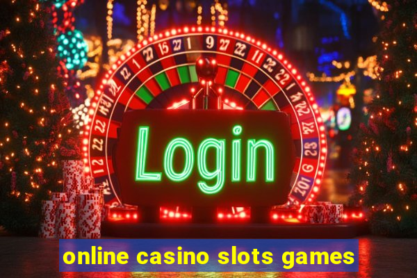 online casino slots games