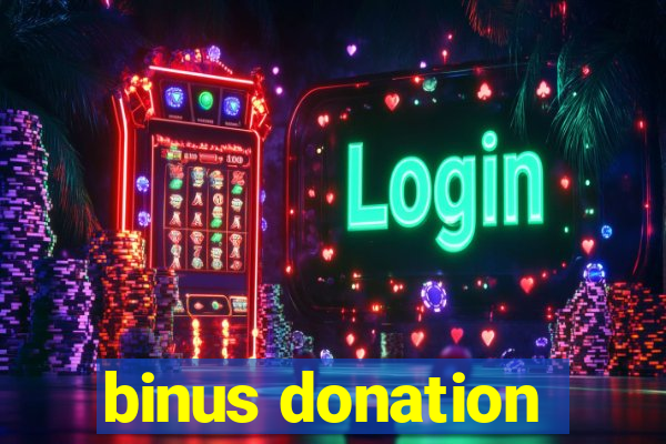 binus donation