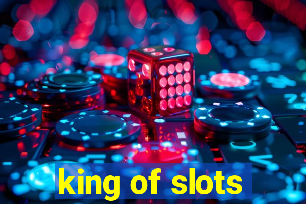 king of slots