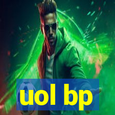 uol bp