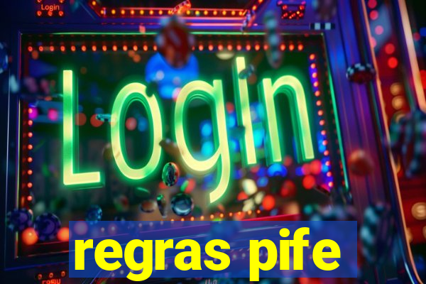 regras pife