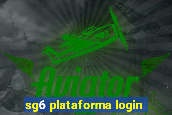 sg6 plataforma login