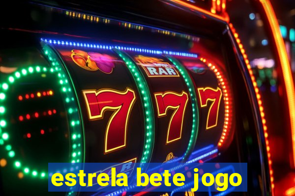 estrela bete jogo