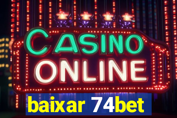 baixar 74bet