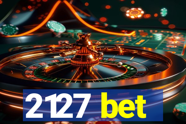 2127 bet