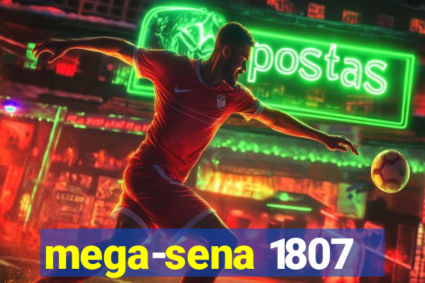 mega-sena 1807