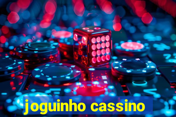 joguinho cassino