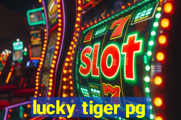 lucky tiger pg