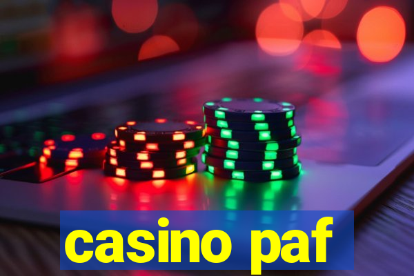 casino paf