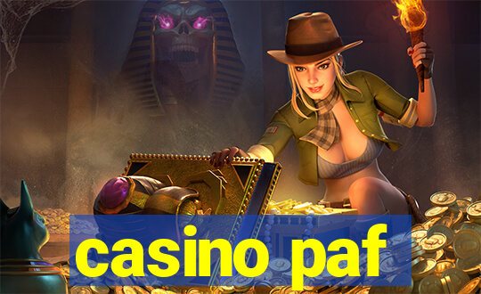 casino paf