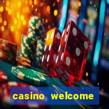 casino welcome bonus no deposit required