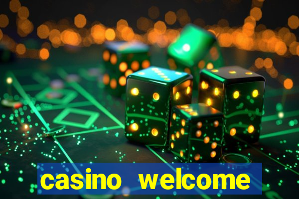 casino welcome bonus no deposit required