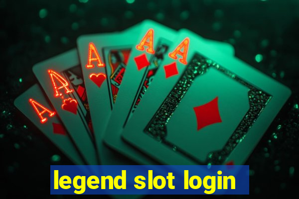 legend slot login