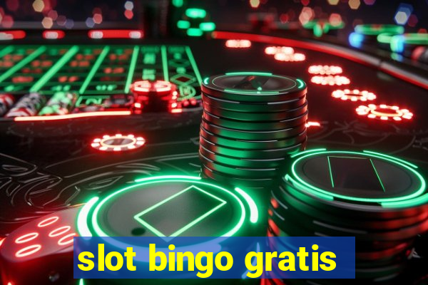 slot bingo gratis