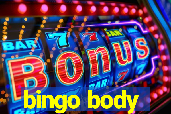 bingo body