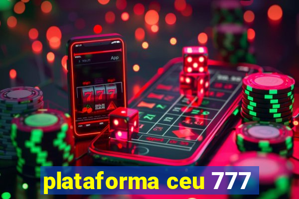 plataforma ceu 777