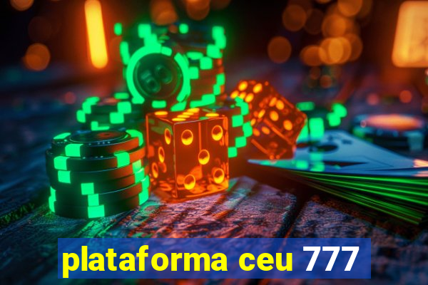 plataforma ceu 777