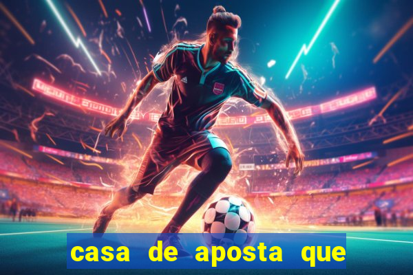 casa de aposta que tem o jogo do tigre