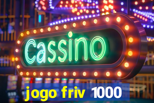 jogo friv 1000