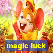 magic luck