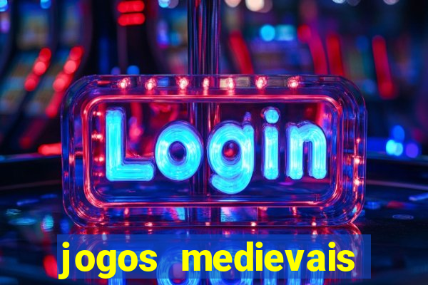 jogos medievais para android