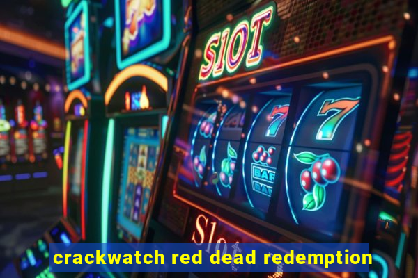 crackwatch red dead redemption