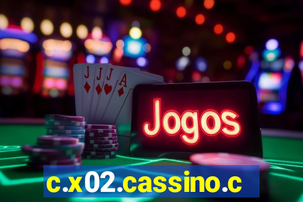 c.x02.cassino.com