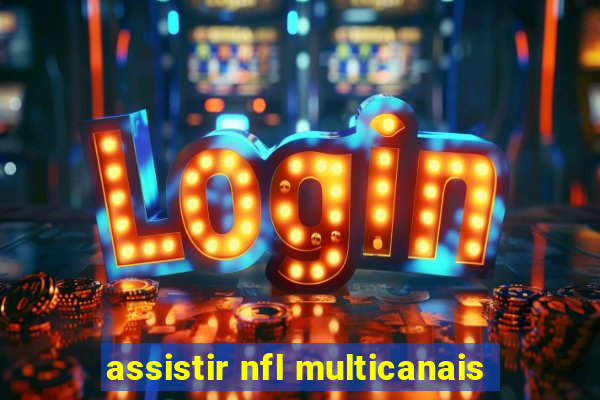 assistir nfl multicanais