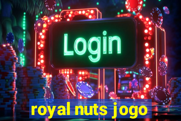 royal nuts jogo